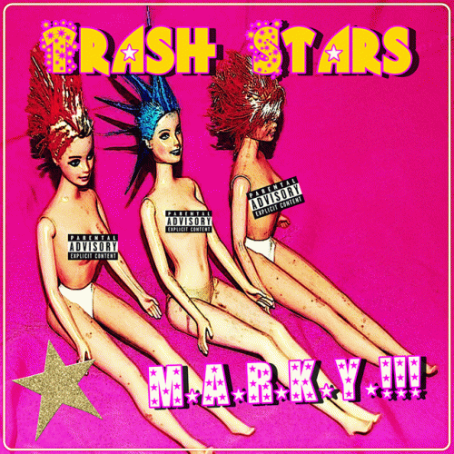 Trash Stars : M.A.R.K.Y.